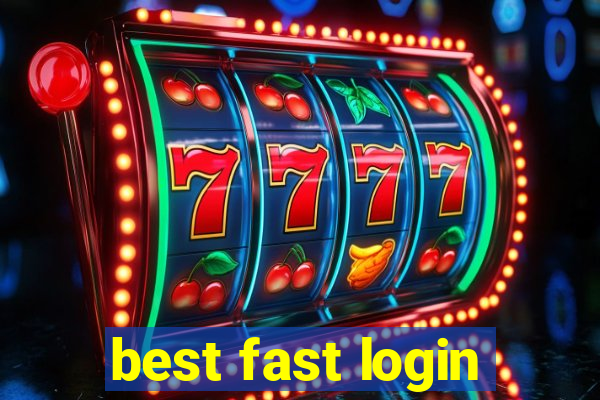 best fast login